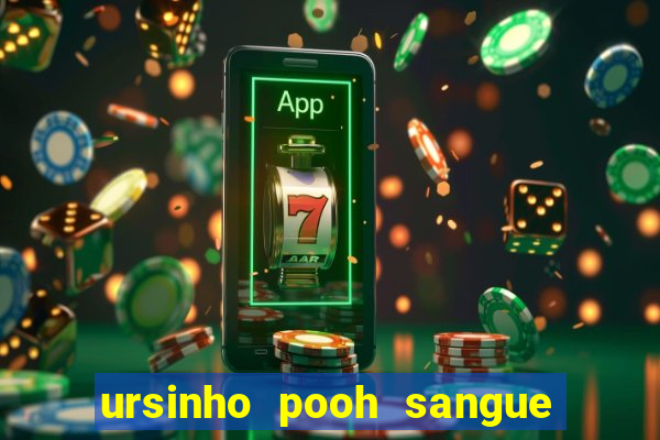 ursinho pooh sangue e mel 2 download